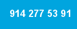 914 277 53 91
